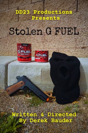 Stolen G FUEL's poster