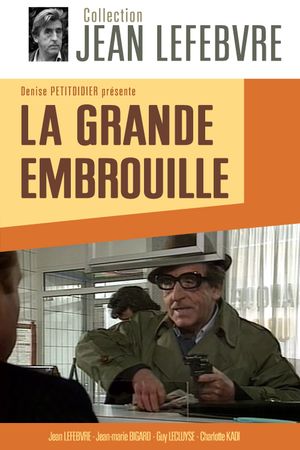 La Grande Embrouille's poster