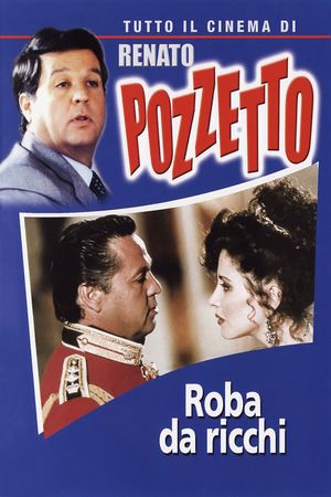 Roba da ricchi's poster