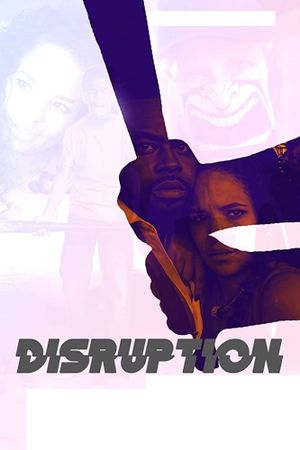 Disruption's poster