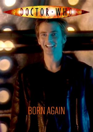 Doctor Who: Born Again's poster