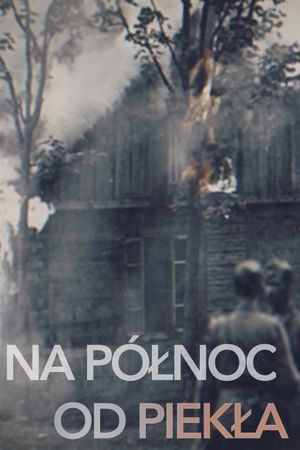 Na północ od piekła's poster