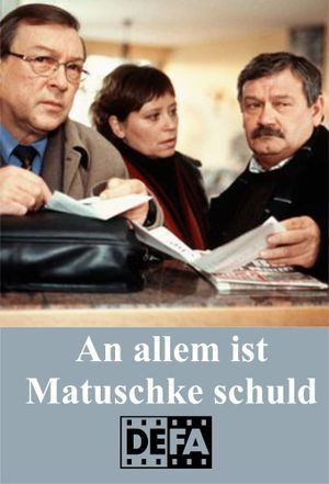 An allem ist Matuschke schuld's poster