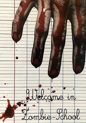 Welcome in Zombie-School's poster