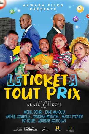 Le Ticket à tout prix's poster