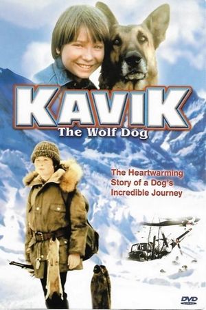 The Courage of Kavik, the Wolf Dog's poster