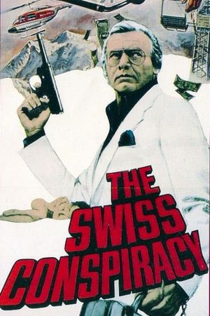 The Swiss Conspiracy's poster