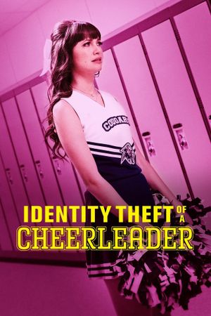 Identity Theft of a Cheerleader's poster image