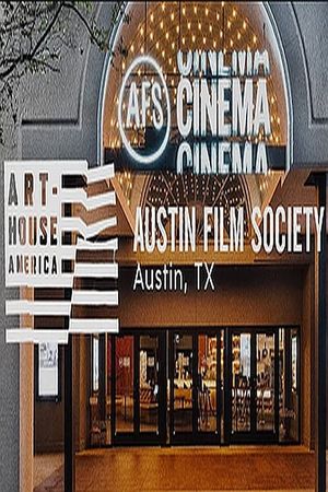 Art-House America: Austin Film Society's poster