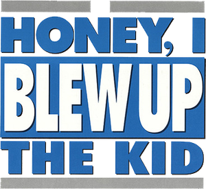 Honey, I Blew Up the Kid's poster