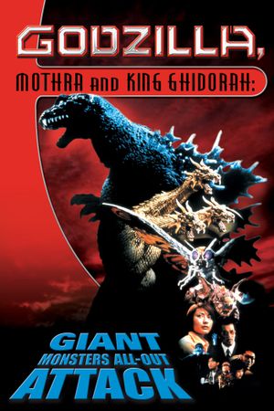 Godzilla, Mothra and King Ghidorah: Giant Monsters All-Out Attack's poster