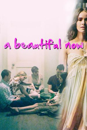 A Beautiful Now's poster