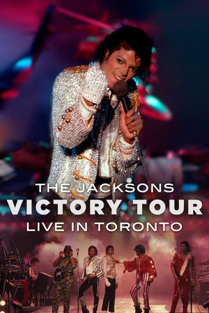 The Jacksons Live At Toronto 1984 - Victory Tour's poster