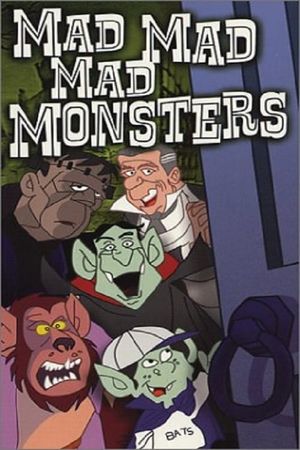The Mad, Mad, Mad Monsters's poster
