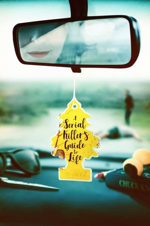 A Serial Killer's Guide to Life's poster
