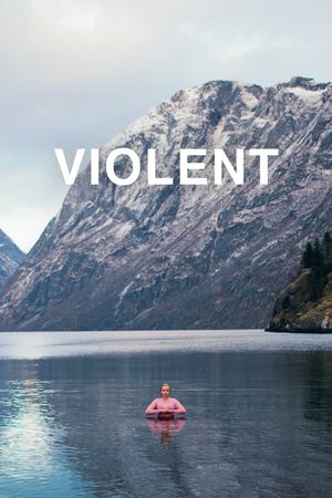 Violent's poster