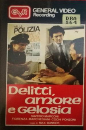 Delitti, amore e gelosia's poster