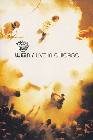 Ween: Live in Chicago's poster