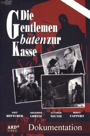 Die Gentlemen baten zur Kasse's poster