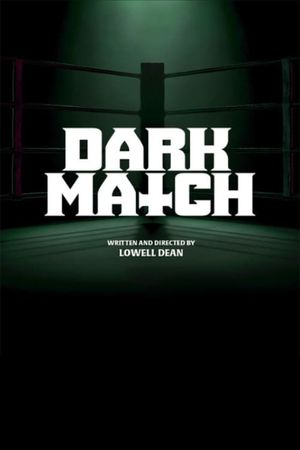 Dark Match's poster