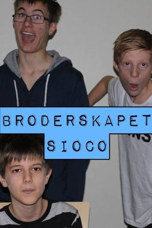 Broderskapet Sioco's poster
