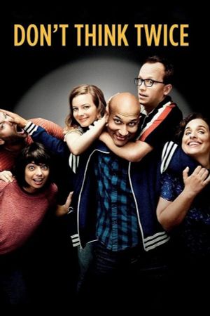 Don't Think Twice's poster