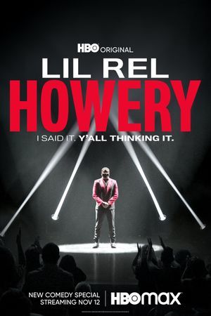 Lil Rel Howery: I Said It. Y'all Thinking It.'s poster