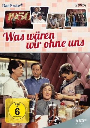 Was wären wir ohne uns's poster