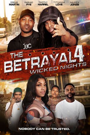 The Betrayal 4: Wicked Nights's poster