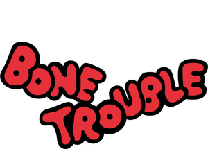 Bone Trouble's poster