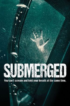 Submerged's poster