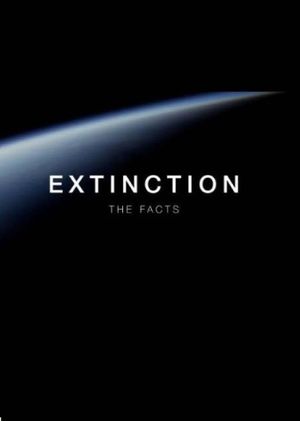 Extinction: The Facts's poster