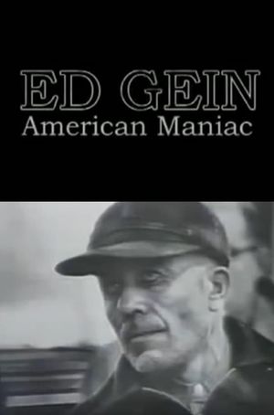 Ed Gein: American Maniac's poster