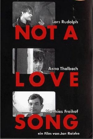 Not a Love Song's poster