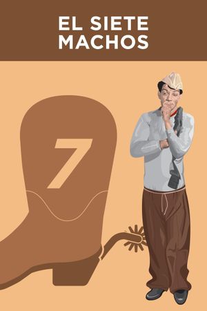 El siete machos's poster