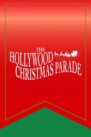 The 87th Annual Hollywood Christmas Parade's poster