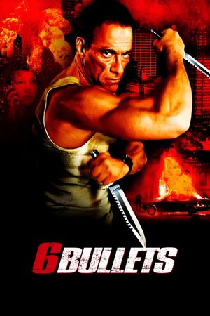 6 Bullets's poster