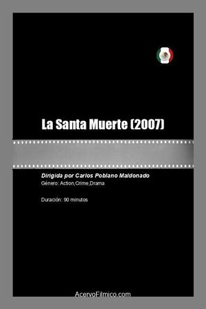 La Santa Muerte's poster