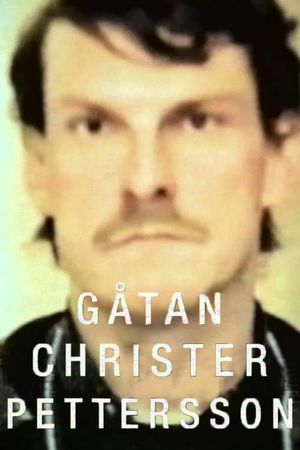 Gåtan Christer Pettersson's poster image