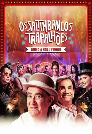Os Saltimbancos Trapalhões: Rumo a Hollywood's poster