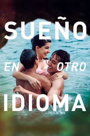I Dream in Another Language's poster