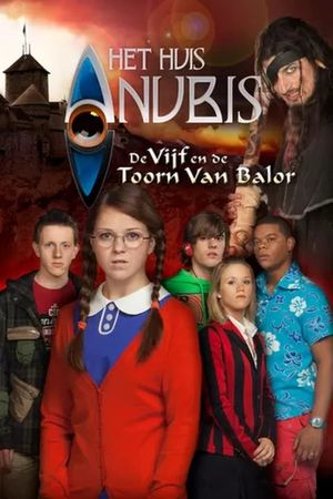 House of Anubis (NL) - The Five and the Wrath of Balor's poster