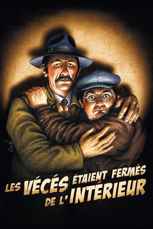 Les vécés étaient fermés de l'intérieur's poster