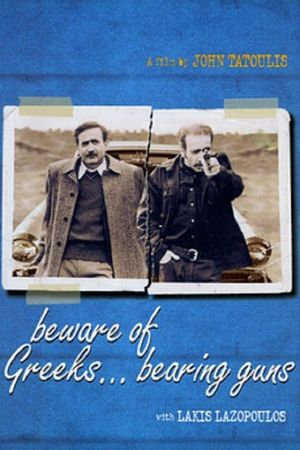 Beware of Greeks... Bearing Guns's poster