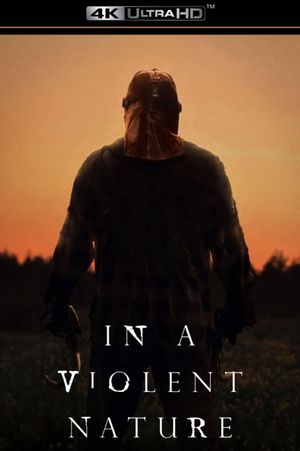 In a Violent Nature's poster