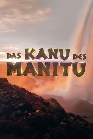 Das Kanu des Manitu's poster