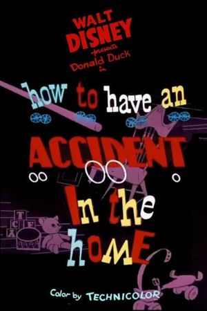 How to Have an Accident in the Home's poster
