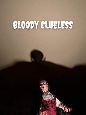 Bloody Clueless's poster