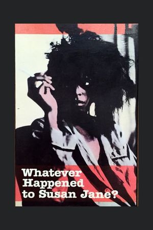Whatever Happened to Susan Jane?'s poster