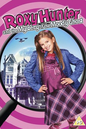 Roxy Hunter and the Mystery of the Moody Ghost's poster